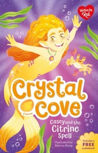 Abbildung von: Casey and the Citrine Spell (Crystal Cove) - Sweet Cherry Publishing