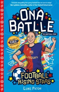Abbildung von: Football Rising Stars: Ona Batlle - Sweet Cherry Publishing