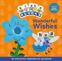 Enlarge image Cover: Wonderful Wishes: An Interactive Alphablocks Storybook - Sweet Cherry Publishing