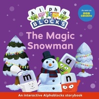 Enlarge image Cover: The Magic Snowman: An Interactive Alphablocks Storybook - Sweet Cherry Publishing