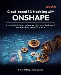 Abbildung von: Cloud-based 3D Modeling with Onshape - Packt Publishing