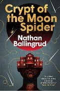 Cover: The Lunar Gothic Trilogy - Crypt of the Moon Spider - Titan Books Ltd