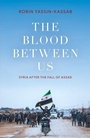 Cover: The Blood Between Us - Saqi Books