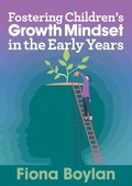 Cover: Fostering Children's Growth Mindset in the Early Years - Essential Resources