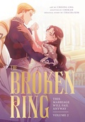 Cover: The Broken Ring: This Marriage Will Fail Anyway, Volume 2 - Inklore