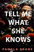 Cover: Tell Me What She Knows - Tabella House