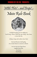 Cover: Murder by Six Plots! (C) and Drops! (C) Game System- Main Rule Book (Murder By Six Inc Plots! (c) and Drops! (c) Role Playing Game System, #1) - Katrin Greene
