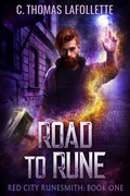 Cover: Road To Rune (Red City Runesmith, #1) - Broken World Publishing