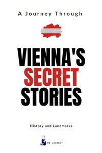 Abbildung von: Vienna's Secret Stories - Matrispedia LLC