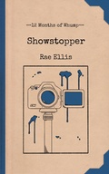 Cover: Showstopper (12 Months of Whump, #7) - The Whumpy Printing Press