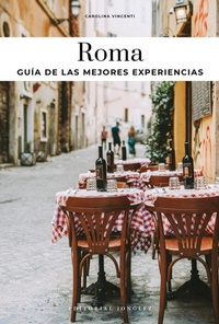 Abbildung von: Roma. Guia de las mejores experiencias - Guide alle migliori esperienze;Jonglez