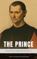 Cover: The Prince - Zenith Horizon Publishing