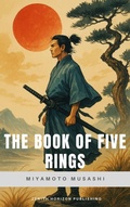 Cover: The Book of Five Rings - Zenith Horizon Publishing