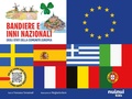 Cover: Bandiere e inni nazionali degli stati della comunit&agrave; europea - Nuinui