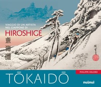 Abbildung von: Tokaido. Viaggio di un artista nel Giappone di Hiroshige - Nuinui