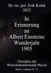 Abbildung von: In Erinnerung an Albert Einsteins Wunderjahr 1905 - BoD - Books on Demand