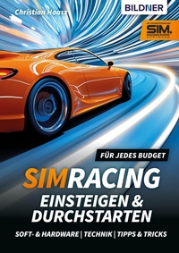 Abbildung von: SimRacing - Einsteigen & Durchstarten - Bildner Verlag