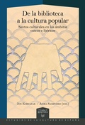 Cover: De la biblioteca a la cultura popular : santos culturales en los &aacute;mbitos vascos e ib&eacute;ricos - Vervuert Verlagsgesellschaft