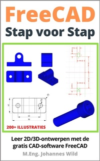 Abbildung von: FreeCAD | Stap voor Stap - M.Eng. Johannes Wild