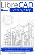 Cover: LibreCAD | Step by Step - M.Eng. Johannes Wild