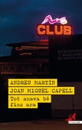 Cover: Tot anava b&eacute; fins ara - Editorial Clandestina/Crims.cat