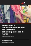 Cover: Percezione e valutazione dei clienti nei confronti dell'abbigliamento di marca - Edizioni Sapienza