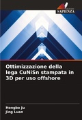 Cover: Ottimizzazione della lega CuNiSn stampata in 3D per uso offshore - Edizioni Sapienza
