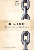 Cover: Discorso sulla servit&ugrave; volontaria - I piccoli grandi libri;Garzanti