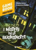 Cover: I misteri della buonanotte - Game book;Giunti Editore