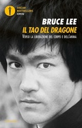 Cover: Il tao del dragone. Verso la liberazione del corpo e dell'anima - Oscar bestsellers open;Mondadori