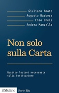 Cover: Non solo sulla Carta. Quattro lezioni necessarie sulla Costituzione - Serie blu;Il Mulino