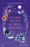 Cover: La casa sotto il cielo stellato - Pandora;Sperling & Kupfer