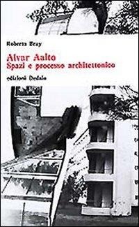 Abbildung von: Alvar Aalto. Spazi e processo architettonico - Universale di architettura;edizioni Dedalo