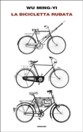 Cover: La bicicletta rubata - Supercoralli;Einaudi