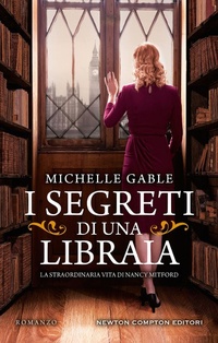 Abbildung von: I segreti di una libraia. La straordinaria vita di Nancy Mitford - 3.0;Newton Compton Editori