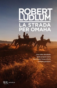 Abbildung von: La strada per Omaha - BUR Superbur;Rizzoli
