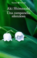 Cover: Una campanella silenziosa - I narratori;Feltrinelli