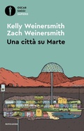 Cover: Una citt&agrave; su Marte - Oscar saggi. Sapiens;Mondadori