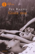 Cover: Gioia mia - Oscar bestsellers;Mondadori
