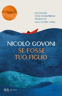 Abbildung von: Se fosse tuo figlio - BUR Best BUR;Rizzoli