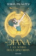 Cover: Diana e lo scudo della Discordia - I Grandi;Mondadori