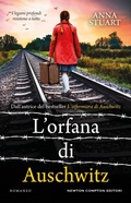 Cover: L' orfana di Auschwitz - 3.0;Newton Compton Editori
