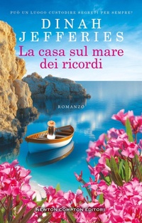 Abbildung von: La casa sul mare dei ricordi - 3.0;Newton Compton Editori