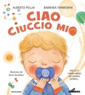 Cover: Ciao ciuccio mio - Leggere le figure;Mondadori