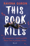 Cover: This book kills - Narrativa Ragazzi;Rizzoli