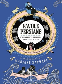 Abbildung von: Favole persiane. L'irriverente saggezza dell'antico Iran - Rizzoli Lizard