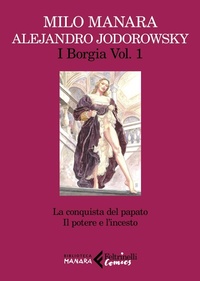 Abbildung von: La conquista del papato-Il potere e l'incesto - Feltrinelli Comics;Feltrinelli