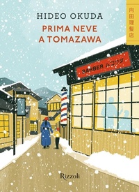 Abbildung von: Prima neve a Tomazawa - Rizzoli