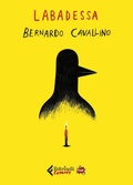 Cover: Bernardo Cavallino. Ediz. pop - Feltrinelli Comics;Feltrinelli