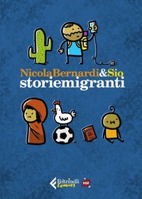 Abbildung von: Storiemigranti. Ediz. pop - Feltrinelli Comics;Feltrinelli